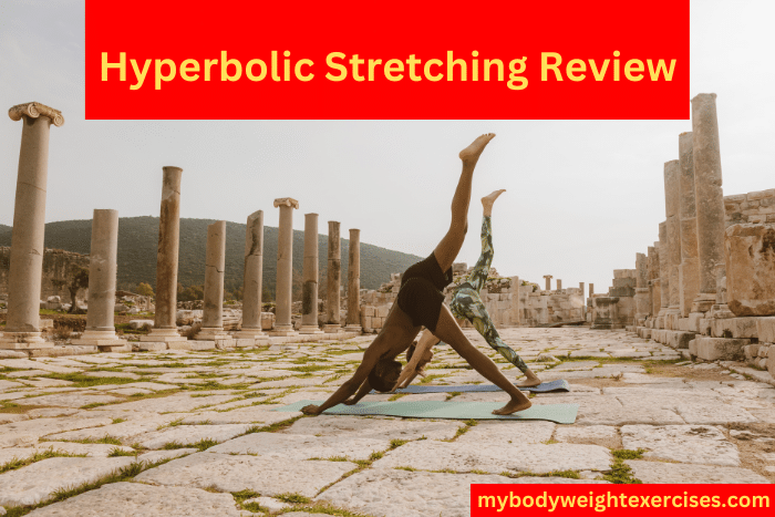 Two People Stretching and the text, Hyperbolic Stretching Review