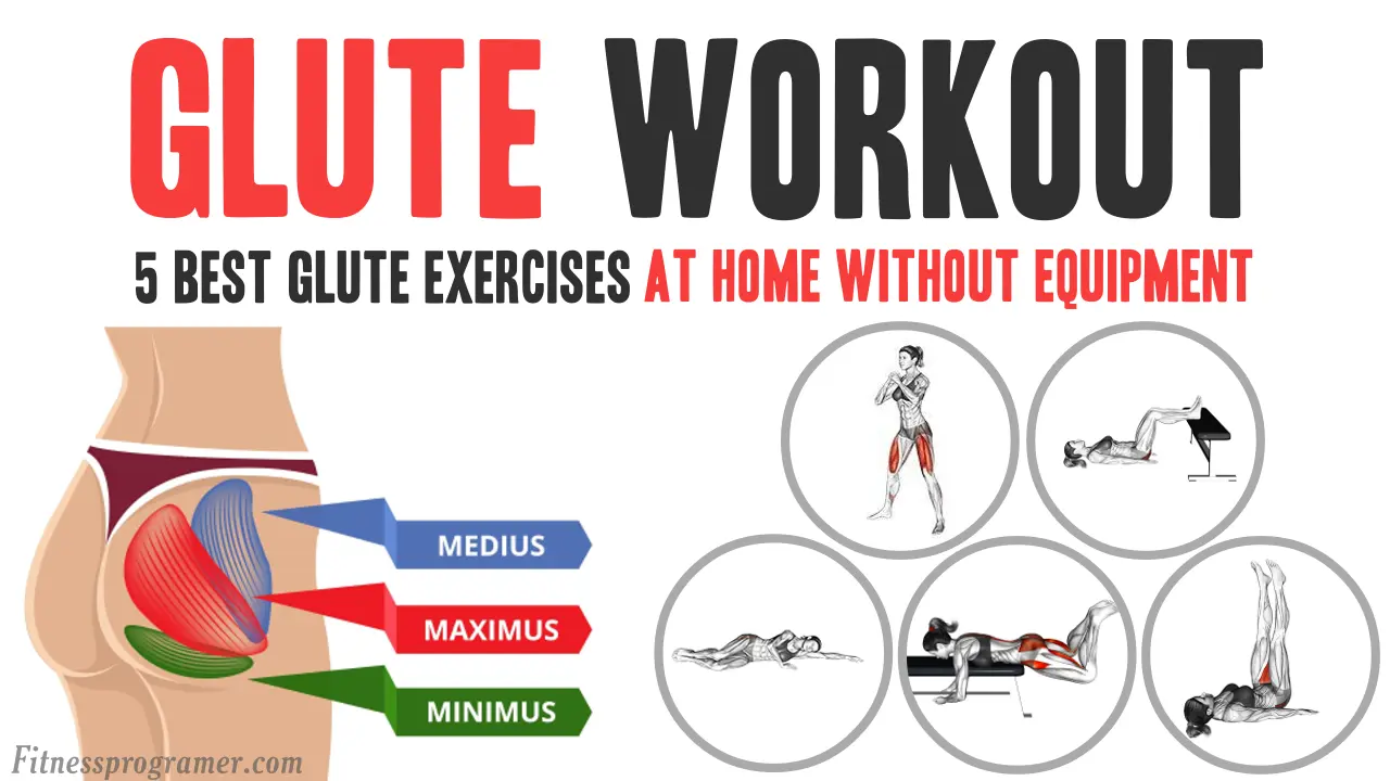 5 Best Glute Exercises at Home Without Equipment (Build Stronger Glutes Fast)