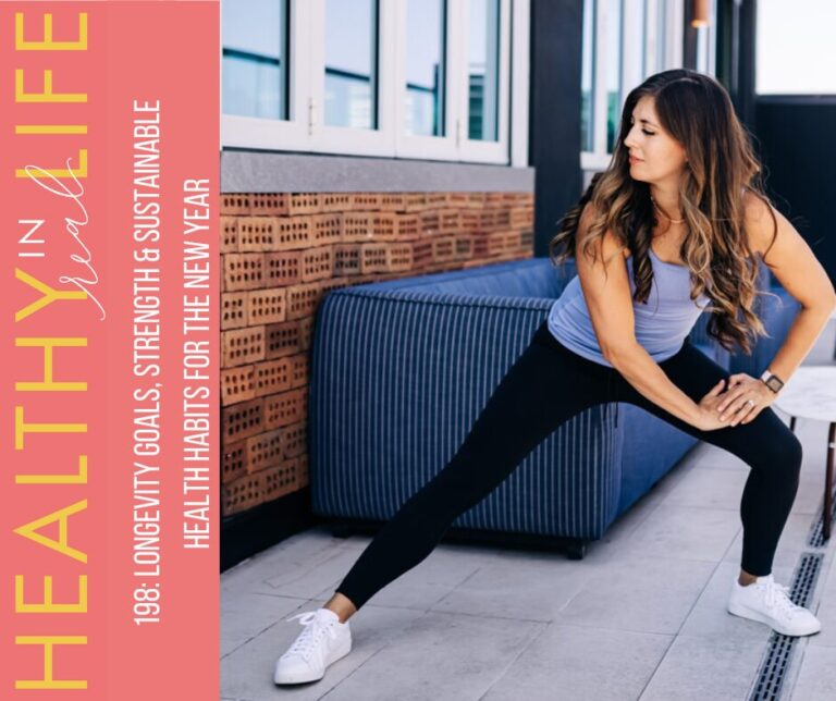 198: Longevity, Strength, and Sustainable Health Habits Goals for the New Year