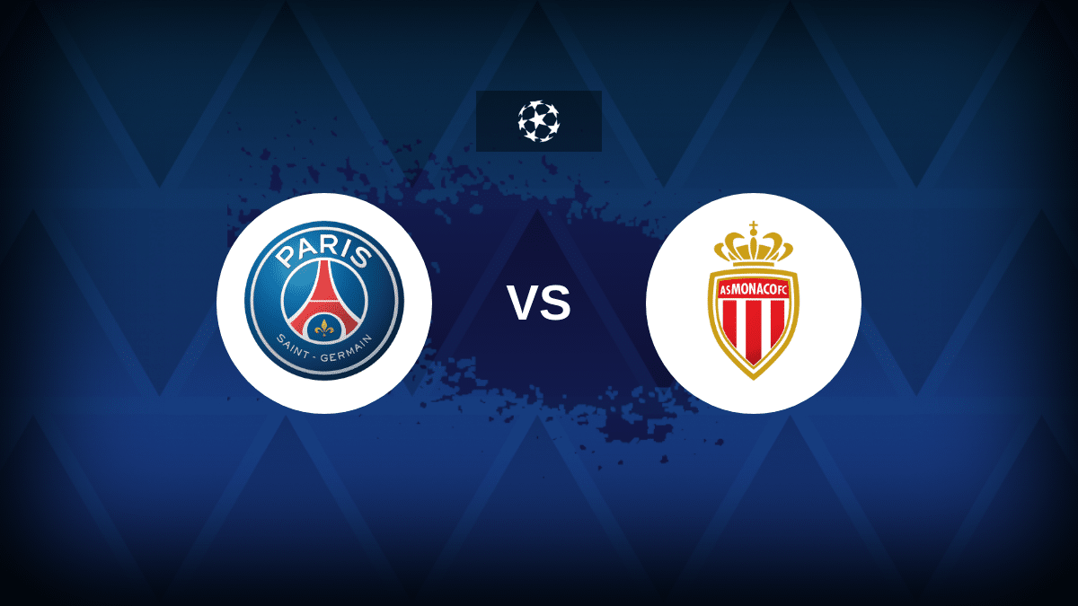 Paris Saint-Germain vs Monaco - Lineups, Stats and Preview