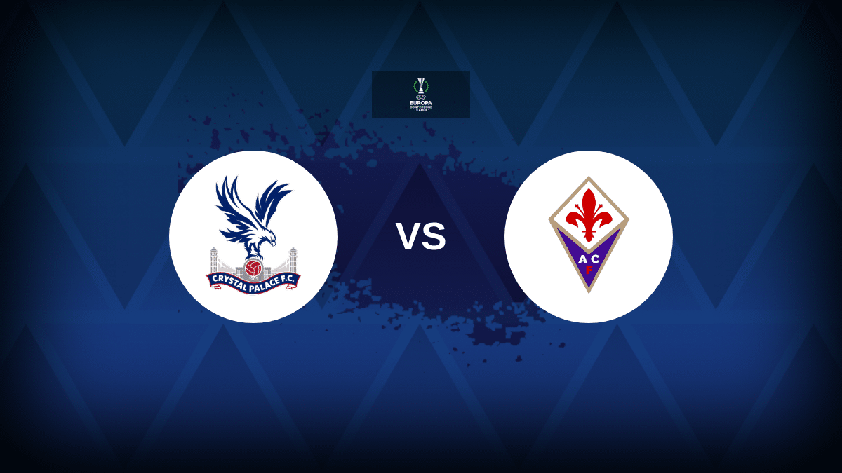 Crystal Palace vs Fiorentina: Squads, Stats and Preview